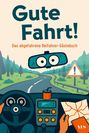 „Gute Fahrt! Das abgefahrene Beifahrer-Gästebuch.“ Illustration: Autofahrt mit Karte und Straßenschild im Wald.
