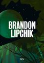 : Brandon Lipchik, Buch