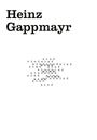 Gaby Gappmayr: Cahier #1: Heinz Gappmayr, Buch