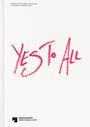 Sven Beckstette: Yes To All: Die Schenkung Paul Maenz Gerd Vries, Buch