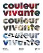 Lea Schäfer: Couleur vivante 1957 - 2027, Buch