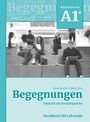 Anne Buscha: Begegnungen Deutsch als Fremdsprache A1+: Handbuch für Lehrende, Buch