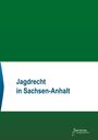 Jagdrecht in Sachsen-Anhalt, Buch