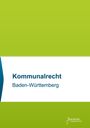 "Kommunalrecht Baden-Württemberg" steht auf weißem Hintergrund. Unten rechts ein kleines Verlagslogo, grüner Hintergrund.