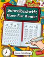 Laura Eichelberger: Schreibschrift Üben Für Kinder (SAS), Buch