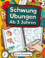 Laura Eichelberger: Schwungübungen Ab 3 Jahren, Buch