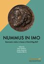 „NUMMUS IN IMO“, Münzstudien für David Wigg-Wolf. Herausgegeben von Fleur Kemmers, Stefan Krmnicek, Stéphane Martin.