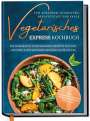 Merle Hoffmann: Vegetarisches Express Kochbuch für Anfänger, Studenten, Berufstätige und Faule: Die leckersten vegetarischen Rezepte für eine gesunde & zeitsparende Ernährung im Alltag, Buch