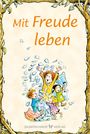 Karen Katafiasz: Mit Freude leben, Buch