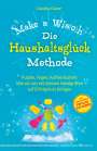Claudia Duwe: Die Haushaltsglück-Methode - Make a Wis(c)h, Buch