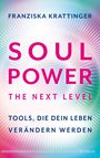 Franziska Krattinger: Soul Power - The Next Level, Buch