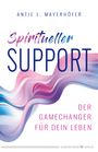 Antje L. Mayerhöfer.: Spiritueller Support, Buch