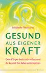 „Friederike Reumann. GESUND AUS EIGENER KRAFT. Dein Körper heilt sich selbst und du kannst ihn dabei unterstützen.“ Abstrakte Figuren in Gelb- und Grüntönen.