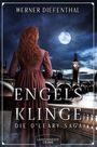 Text: "Werner Diefenthal, Engels Klinge, Die O'Leary Saga, Legionarion Crime." Eine Frau steht vor nächtlichem London.