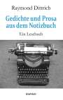 Raymond Dittrich: Gedichte und Prosa aus dem Notizbuch, Buch