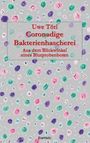 Uwe Törl: Coronadige Bakterienhascherei, Buch