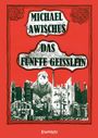 Michael Awischus: Das fünfte Geisslein, Buch