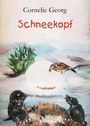 Cornelie Georg: Schneekopf, Buch