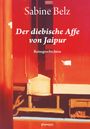 Sabine Belz: Der diebische Affe von Jaipur, Buch