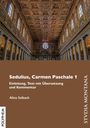 Alina Selbach: Sedulius, Carmen Paschale 1, Buch