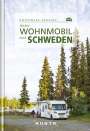 : KUNTH Mit dem Wohnmobil durch Schweden, Buch