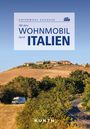 : KUNTH Mit dem Wohnmobil durch Italien, Buch
