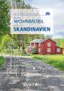 Christa Pöppelmann: KUNTH Mit dem Wohnmobil durch Skandinavien, Buch