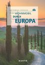 : KUNTH Mit dem Wohnmobil durch Europa, Buch
