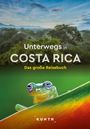 : KUNTH Unterwegs in Costa Rica, Buch
