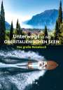 Rita Henss: KUNTH Unterwegs an den Oberitalienischen Seen, Buch