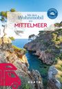 Kunth Verlag: KUNTH Mit dem Wohnmobil ans Mittelmeer, Buch