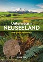 : KUNTH Unterwegs in Neuseeland, Buch