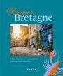 Christa Pöppelmann: KUNTH Bonjour Bretagne, Buch