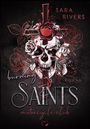 Sara Rivers: Burning Saints, Buch
