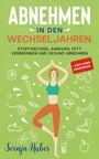 Svenja Huber: Abnehmen in den Wechseljahren, Buch