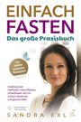 Sandra Exl: Einfach Fasten - Das große Praxisbuch, Buch