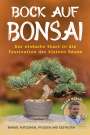 Holger Riegel: Bock auf Bonsai, Buch