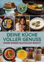 Claudia Höllbacher: Deine Küche voller Genuss, Buch