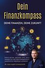 Jean-Marie Schwarzkopf: Dein Finanzkompass - Deine Finanzen, Deine Zukunft, Buch