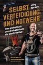 Jörg Sprave: Selbstverteidigung und Notwehr, Buch