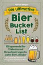 Florian Berger: Die ultimative Bier Bucket List, Buch