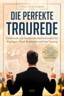 Sophia Theresa Mumm: Die perfekte Traurede, Buch