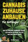 Stefan Fischer: Cannabis zu Hause anbauen für Anfänger, Buch