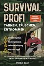 Thomas Gast: Survival Profi - Tarnen, Täuschen, Entkommen, Buch