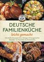 Dorothee Oesemann: Deutsche Familienküche leicht gemacht, Buch