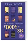 Eryn Scott: The Morrisey Mysteries 1. A Body in 3B, Buch