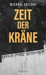 Michael Sollorz: Zeit der Kräne, Buch