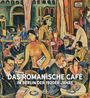 : Das Romanische Café, Buch