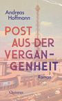 "Post aus der Vergangenheit" von Andreas Hoffmann, Roman, Quintus. Ein markantes Bauwerk dominiert die Skyline.