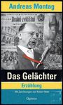 Text: Andreas Montag, Das Gelächter, Erzählung, Mit Zeichnungen von Robert Voss, Quintus. Collage mit Mann und Rasiermesser.